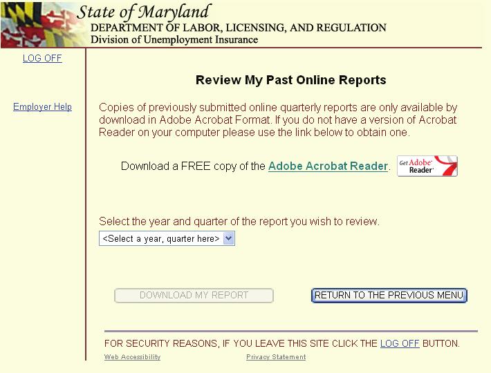 Review My Past Online Reports Select this option if you want to view and or print reports previously filed using the WebTax application.
