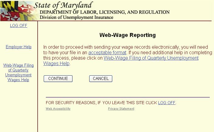 Quarterly Employment Report Filing Option 3: File wages using the Web-Wage Application This is the first page you will see when you select Filing Option 3: File wages using the Web-Wage Application