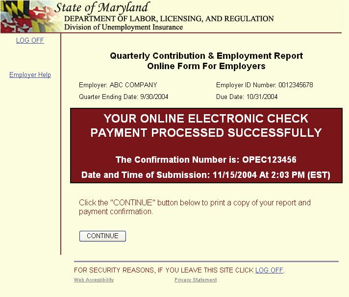 Electronic Check Payment Confirmation Page You will see this page when you have successfully completed the process of submitting your electronic check payment.