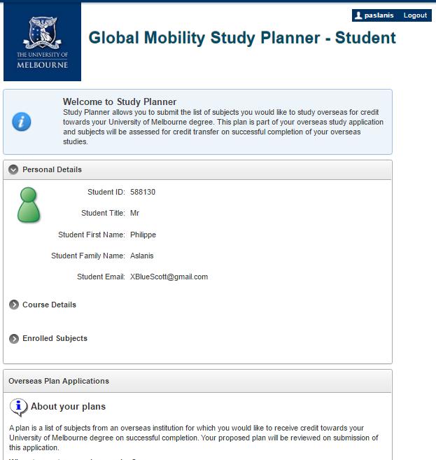 Getting Started 1. Open a web browser and navigate to the Global Mobility Study Planner via the following URL https://globalmobilitystudyplanner.app.unimelb.edu.au/apex/f?p=460 2.