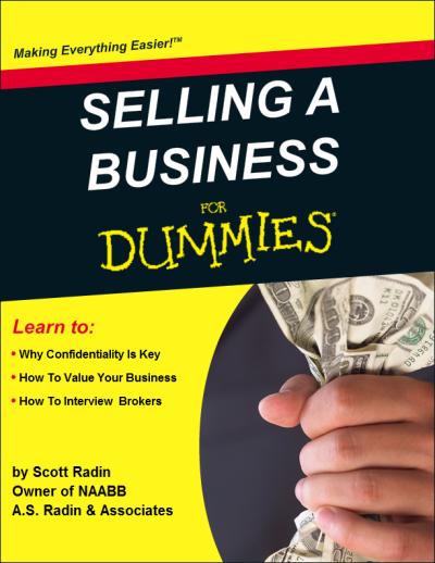 The Perfect Guide to Selling A Business By Scott Radin Owner of North American