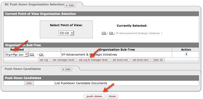BUDGET CONSTRUCTION TRAINING GUIDE 14 Org Push Down From the BC Push Down Organization Selection tab, select the organization sub-tree whose documents you wish