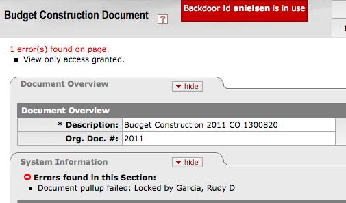 BUDGET CONSTRUCTION TRAINING GUIDE 17 If you try to pull-up a document that someone else is working in, you will see the error message below.