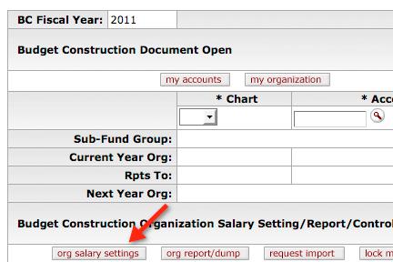 BUDGET CONSTRUCTION TRAINING GUIDE 49 How to Use Org Salary Settings How Do I Get There?
