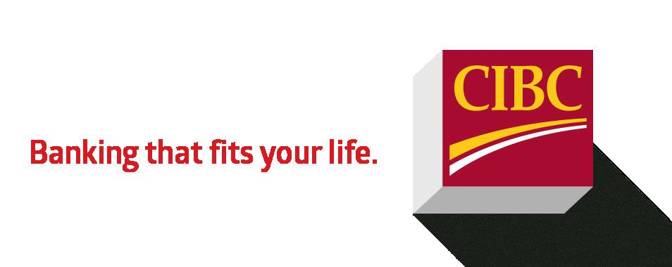 For more information talk to a CIBC business advisor visit your nearest CIBC Banking Centre visit cibc.