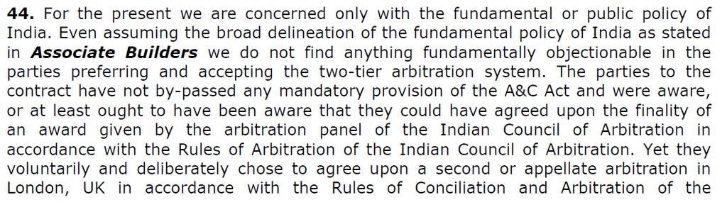 It may be added here that the two-stage arbitration process is extremely rare and should be adopted only if there are strong reasons for it.