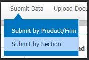 Once you choose Submit by Section, you select a section using the drop-down Field in the Navigation Panel.