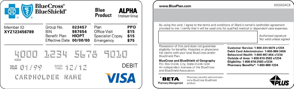 Page: 15 of 50 Below is a sample combined healthcare debit card and member ID card: The cards include a magnetic strip allowing providers to swipe the card to collect the member s costsharing amount