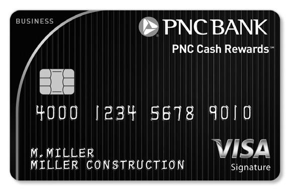 PNC Cash Rewards Visa Signature Business Credit Card Application EARN A 100BONUS ** Apply Today Fax application to 1-844-205-9527 With the PNC Cash Rewards Visa Signature Business credit card, you ll