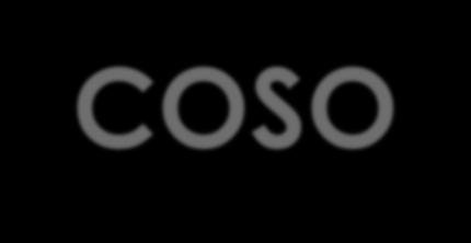 COSO COSO stands for the Committee Of Sponsoring Organizations of the Treadway Commission.
