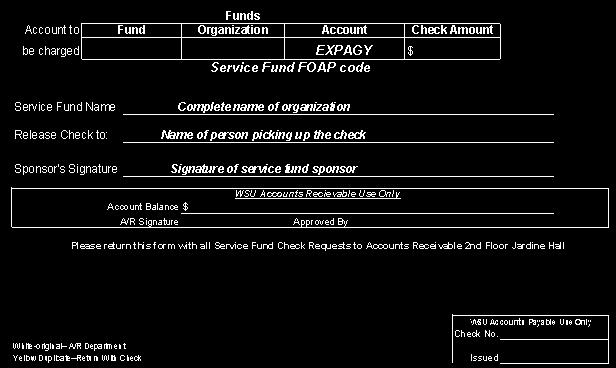 Service Fund Check Request Form and Process Continued on next