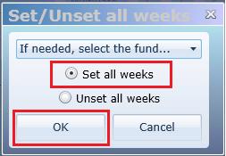 contribution. A popup will then appear allowing you to Set or Unset all weeks. If you select to Set all and click Ok it will tick all weeks against all funds for all members.