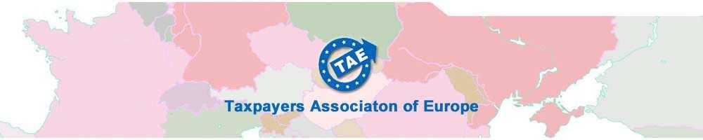 Newsletter 6/2011 Dear Members, Dear Readers, The Taxpayers Association of Europe (TAE) was founded as a result of the citizen s wish to protect himself against the state s increasing tax demands.
