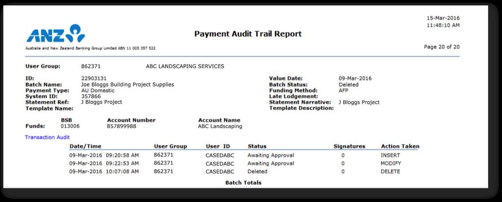 1 2 3 4 Domestic Payment Audit Trail fields # Element Description 1 Payment Header Information about the batch at the current time. If changes have been made they will not appear here.
