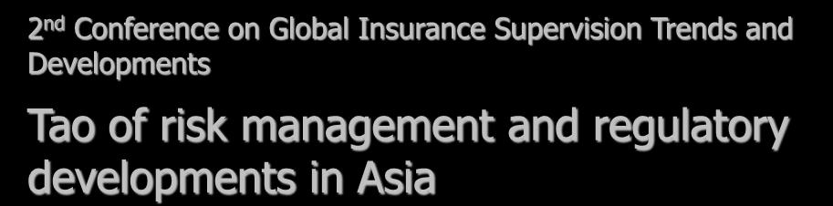 management and regulatory developments in Asia 5