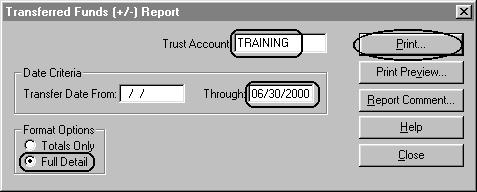 1. Choose Reports/Transferred Funds Report. The Transferred Funds Report dialog box appears. 3.