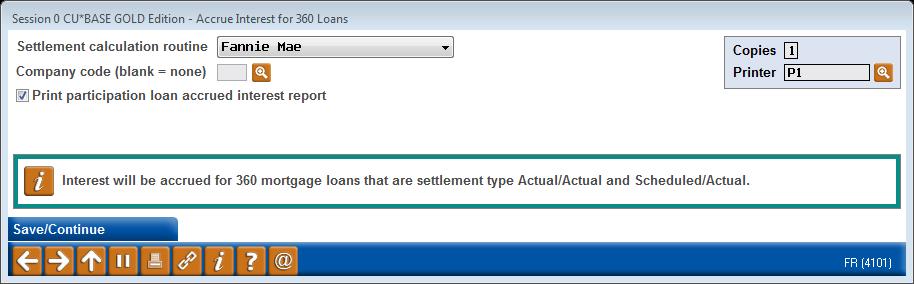 PARTICIPATION LOAN ACCRUED INTEREST REPORT Accrue Interest for 360 Particip. Loans (Tool #107) The Accrued Interest report will generate if this box is checked.