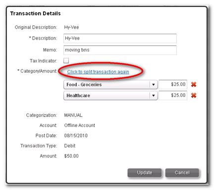 A transaction can be split among multiple categories by clicking the transaction description and selecting Click to split transaction.