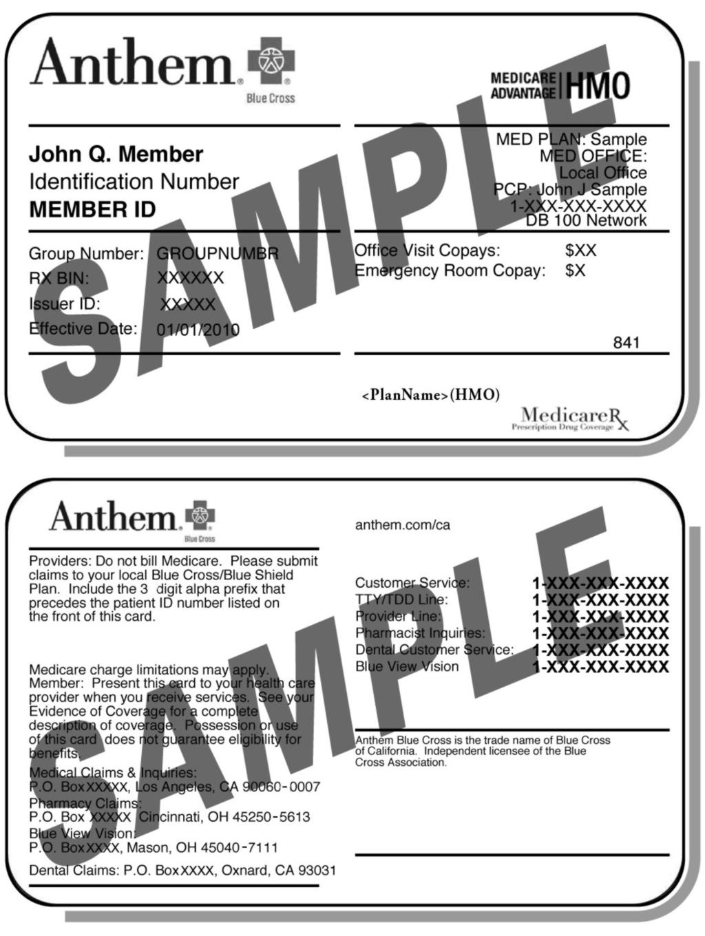 2018 Evidence of Coverage for Anthem MediBlue Select (HMO) Page 8 Chapter 1. Getting started as a member Here's a sample membership card to show you what yours will look like: Section 3.