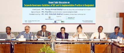 Round Table Discussion on Corporate Governance Guidelines of SEC and Its Implementation Practices in Bangladesh held The Dhaka Stock Exchange and the Centre for Corporate Governance and Finance