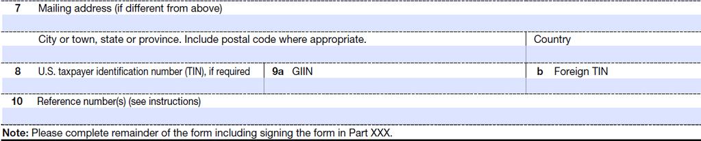 9. (a) GIIN: If the entity named on Line 1 has registered with the U.S.