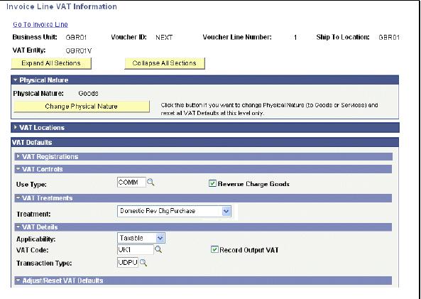 Chapter 5 Working with VAT Invoice Line VAT Information page (2 of 2) showing all the sections expanded Selecting or deselecting the Reverse Charge Goods check box and then clicking the Adjust button