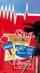 Operating Performance Review of Activating the Athens Olympics Cokeonair provided an onsite studio at Coke s sponsor park.