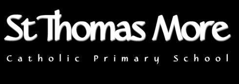 Our Mission Statement, learning to love, live and celebrate as we grow in the knowledge and love of Christ, underpins all that we do at St Thomas More RC School Lettings Policy 2015 INTRODUCTION The