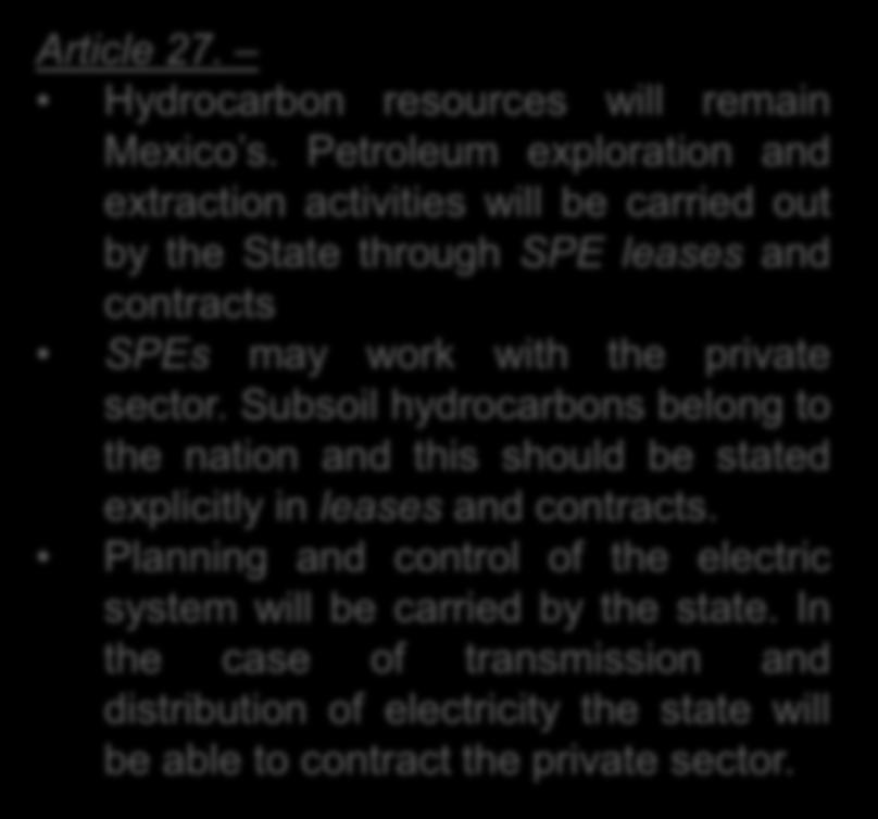 Article 27. Hydrocarbon resources will remain Mexico s.