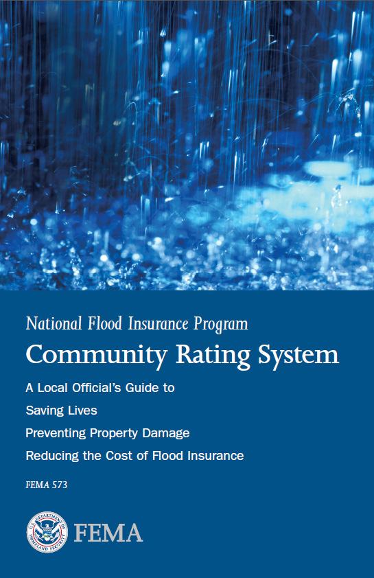 Community Rating System (CRS) Voluntary incentivized program that involved communities earning points toward higher CRS