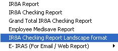 IR8A CHECKING REPORT LANDSCAPE FORMAT This the more eco-friendly option to the IR8A Checking Report as it consumes