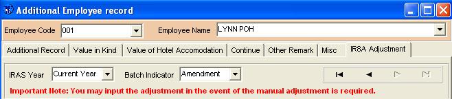 5. Select the Batch Indicator as Amendment. IRAS2014 6. Fill in the details accordingly. 7. Click on the Save button to save the changes. 8.
