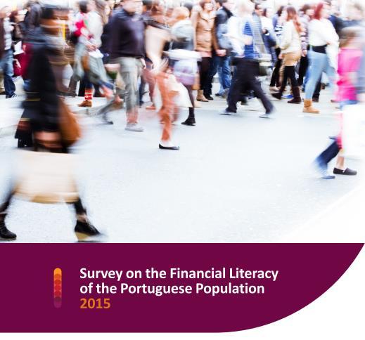MEASURING FINANCIAL INCLUSION IN PORTUGAL BANCO DE PORTUGAL CONDUCTED A SURVEY ON THE FINANCIAL LITERACY OF THE PORTUGUESE POPULATION To