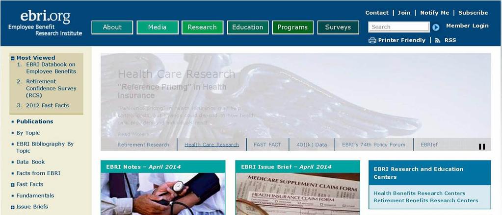 CHECK OUT EBRI S WEB SITE! EBRI s website is easy to use and packed with useful information!