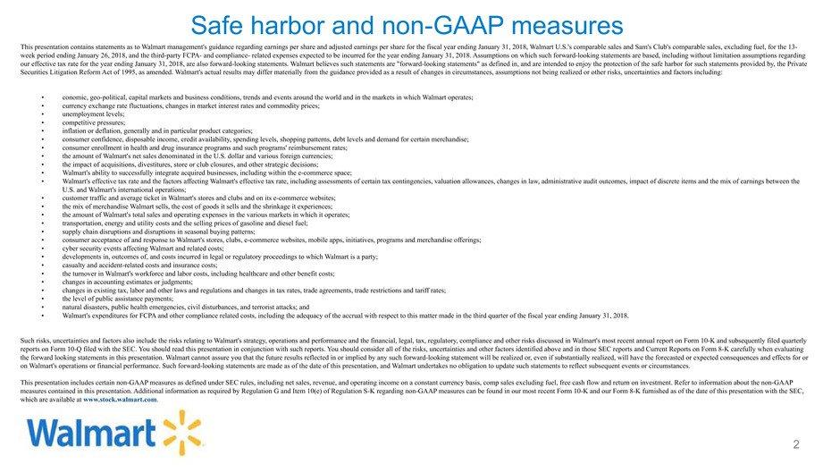 Safe harbor and non-gaap measures This presentation contains statements as to Walmart management's guidance regarding earnings per share and adjusted earnings per share for the fiscal year ending