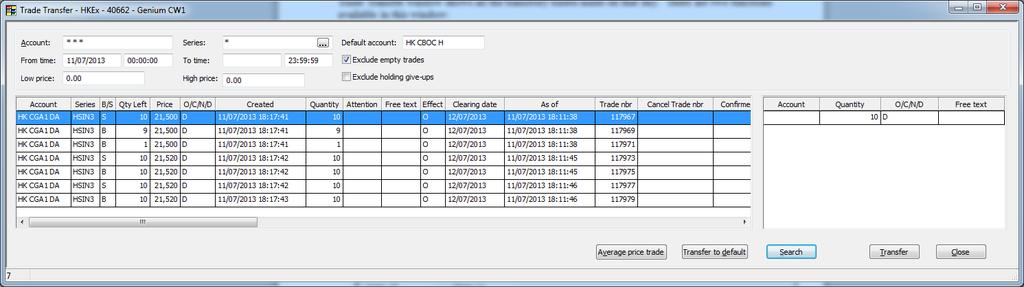 3.3 TRADE TRANSFER WINDOW Trade Transfer window shows all the transitory trades made on that day. There are two functions available in this window: Transfer from Transitory Average Price Trade 3.3.1 TRANSFER FROM TRANSITORY The Transfer from Transitory function is used to move trades from the Daily accounts to other accounts of the same participant.