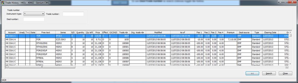 4) The following search criteria are available in the Trade History window with Deal/Trade number search criteria: Selection Filters: Filter Instrument type Trade number Deal number Specify