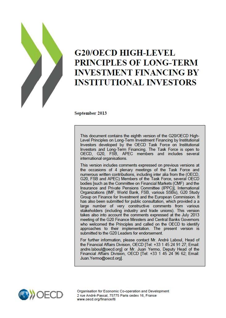 Project Background OECD PROJECT on Long-term Investments by Institutional Investors The increasingly short supply of long-term capital since the 2008 financial crisis has profound implications for