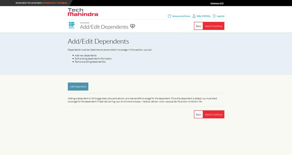 Step 4: Add Dependents TechMahindra has an Active 2017 Enrollment.