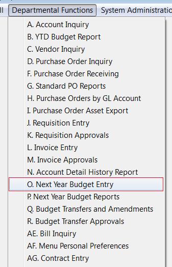 Procedure Use the following steps to complete the Next Year Budget Entry process: 1. Open the Next Year Budget Entry program. NPS Department > Next Year Budget Entry 2.