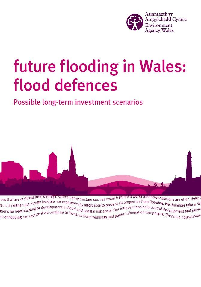 Future flooding Investment needs in defences over 25 years Investment is
