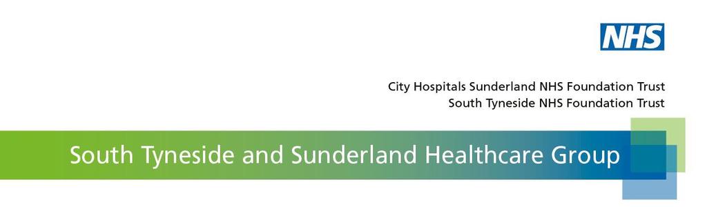 MEMORANDUM OF UNDERSTANDING 1 THE AGREEMENT This Memorandum of Understanding ( MoU ) is entered into by City Hospitals Sunderland NHS Foundation Trust and South Tyneside NHS Foundation Trust,