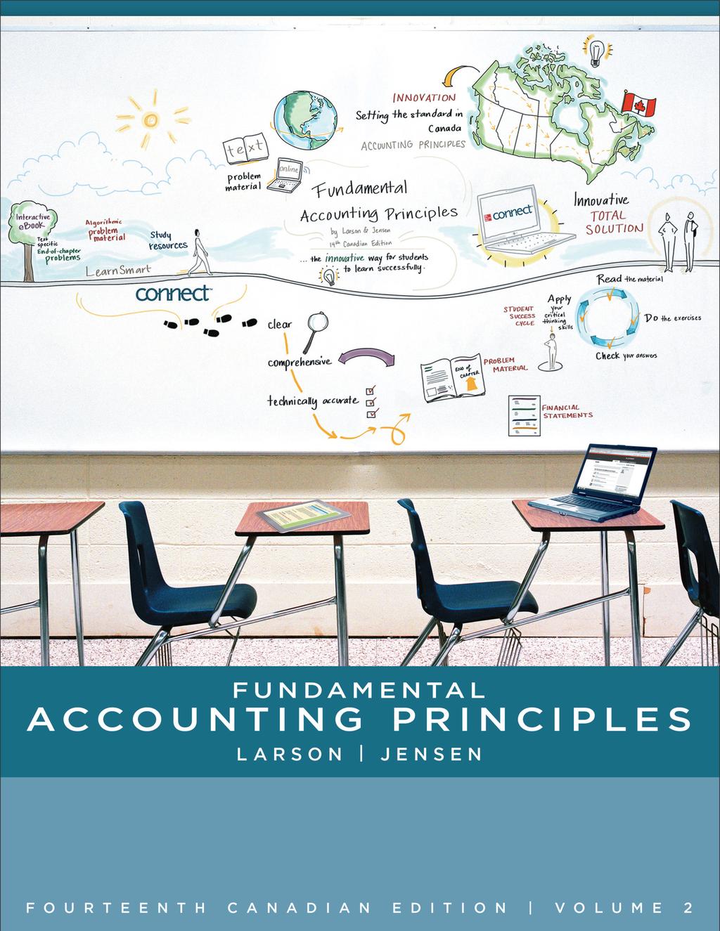 Last revised: Jan 2013 SOLUTIONS MANUAL to accompany Fundamental Accounting Principles 14th Canadian Edition by Larson/Jensen Prepared by: Tilly Jensen, Athabasca University Wendy Popowich, Northern