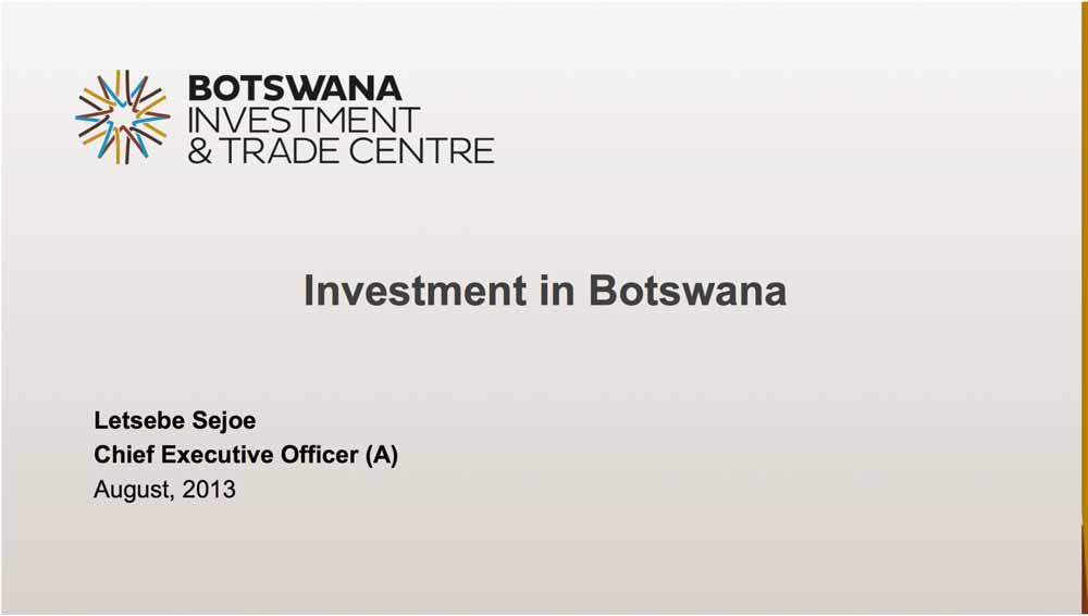 Investment in Botswana Letsebe Sejoe