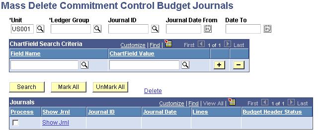 Chapter 7 Entering and Posting Commitment Control Budget Journals Mass Delete Commitment Control Budget Journals page To delete multiple budget journals that have not been posted: 1.