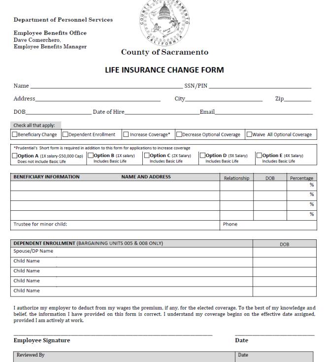BENEFICIARY DESIGNATION CORE TAB-Life Insurance Whether you are purchasing additional coverage or just keeping Basic coverage you should complete the beneficiary designation form for your life