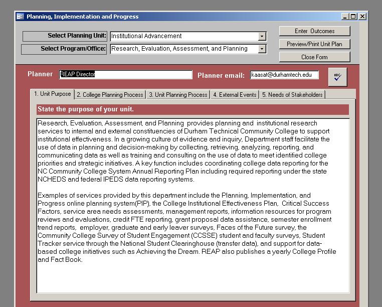 The next screen, pictured below, shows the selected Planning Unit, Program/Office and has tabs that say, 1. Unit Purpose, 2.College Planning Process, 3.