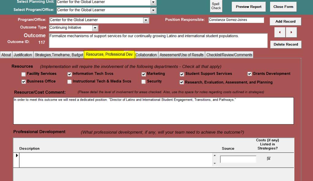 Resources, Professional Development On this tab, click the box beside any other resources/departments on campus that will need to be involved with this outcome. You may check as many that apply.