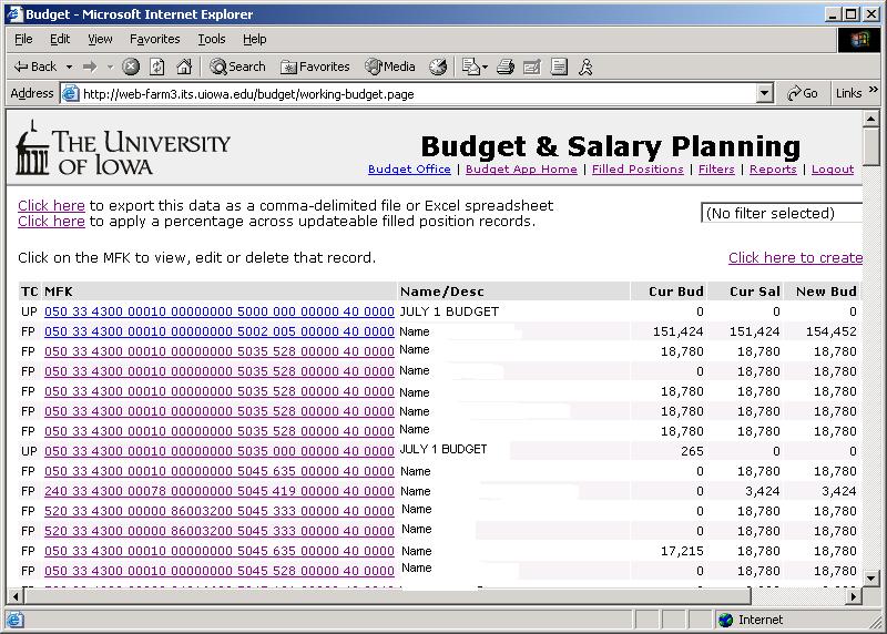 WORKING BUDGET The Working Budget displays all budget entries (Filled, Unfilled, and GE/Revenue) in a format similar to a table. Users may Click here to apply.