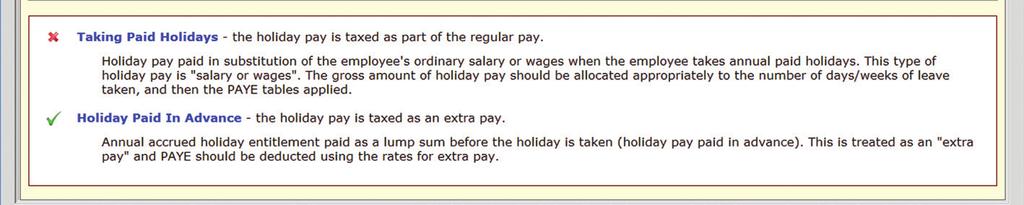 As you add holiday pay, Ace Payroll will calculate the correct PAYE rate for you.